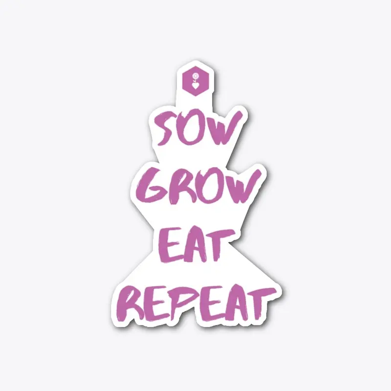 Sow Grow Eat Repeat